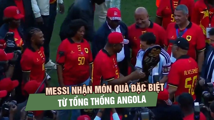 Messi nhận món quà đặc biệt từ Tổng thống Angola