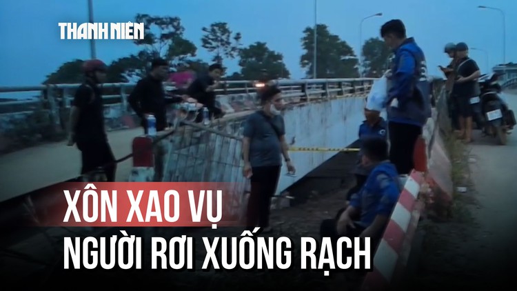 Làm rõ vụ người đàn ông rơi xuống rạch Ba Thôn