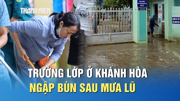 Trường học ở Khánh Hòa ngập bùn đất sau mưa lũ