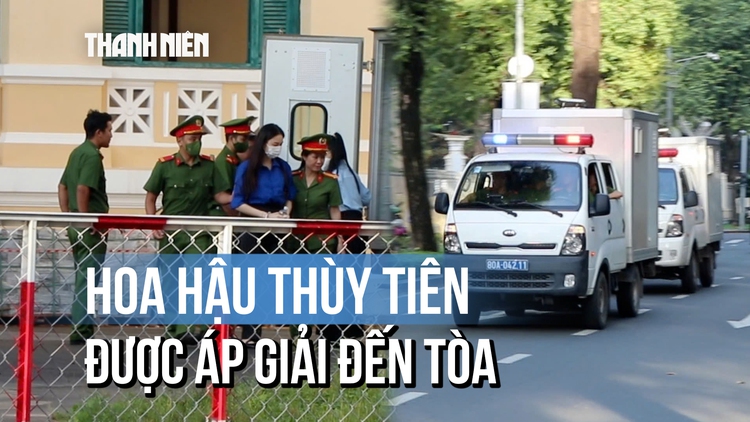 Cập nhật: Hoa hậu Thùy Tiên được áp giải đến tòa