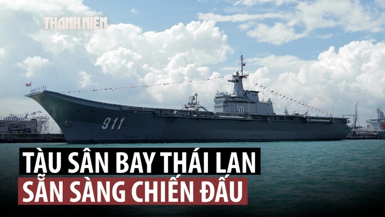 Tàu sân bay Thái Lan sẵn sàng giữa căng thẳng biên giới với Campuchia