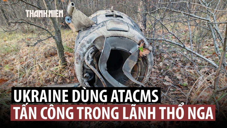 Ukraine lần đầu bắn ATCMS sâu vào đất Nga, Moscow tuyên bố đáp trả diệt 2 bệ phóng