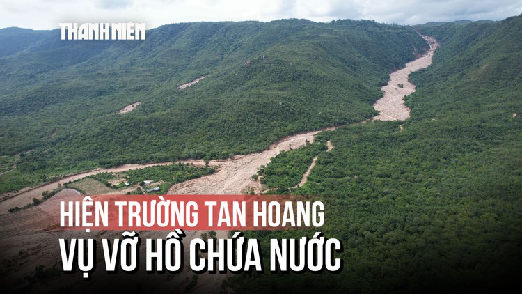[FLYCAM] Hiện trường tan hoang sau vụ vỡ hồ chứa nước trên núi ở Lâm Đồng