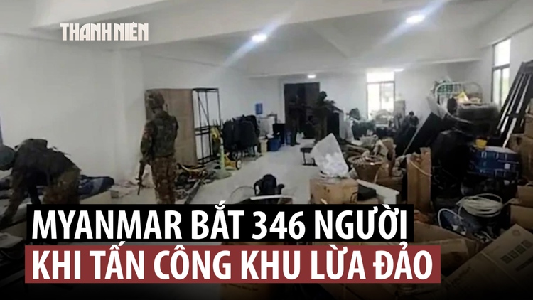 Myanmar tấn công khu lừa đảo trực tuyến, đánh sập nhà, bắt hơn 300 người