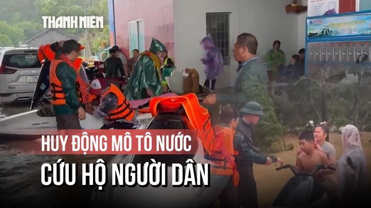 Mang mô tô nước từ Phan Thiết ra Đắk Lắk cứu hộ người dân vùng ngập