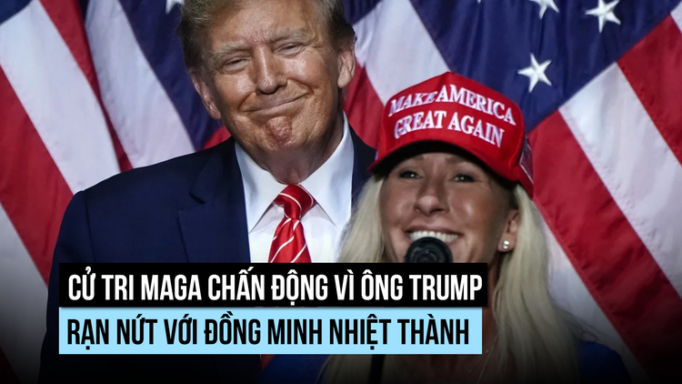 Cử tri MAGA chấn động vì ông Trump rạn nứt với đồng minh nhiệt thành
