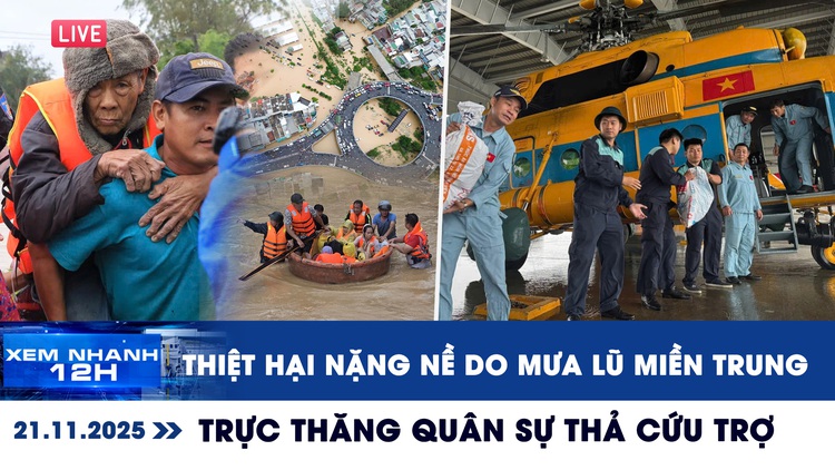 Xem nhanh 12h: Thiệt hại nặng nề do mưa lũ miền Trung | Trực thăng quân sự thả cứu trợ