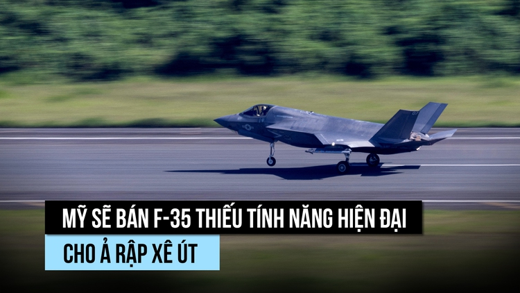 Mỹ bán F-35 cho Ả Rập Xê Út, có đáng lo cho Israel?