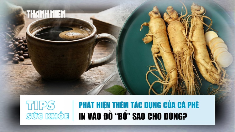 Bản tin sức khỏe 25.11: Phát hiện thêm tác dụng của cà phê | Tin vào đồ 'bổ' sao cho đúng?