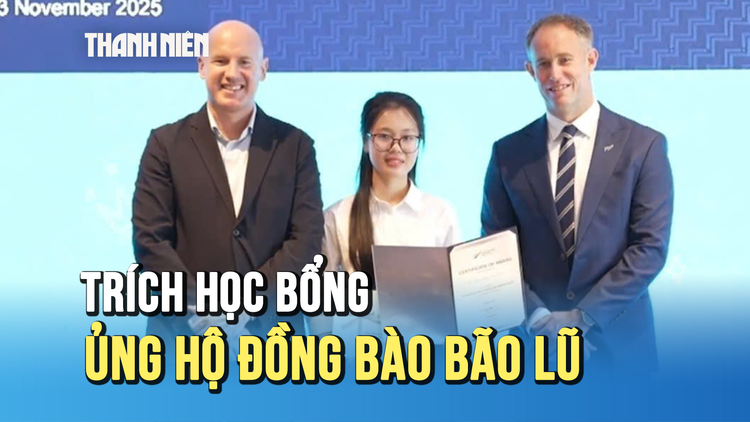 Chủ nhân học bổng chính phủ New Zealand trích học bổng ủng hộ đồng bào vùng lũ
