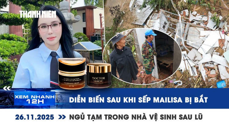 Xem nhanh 12h: Diễn biến sau khi vợ chồng Mailisa bị bắt | Ngủ trong nhà vệ sinh sau lũ dữ