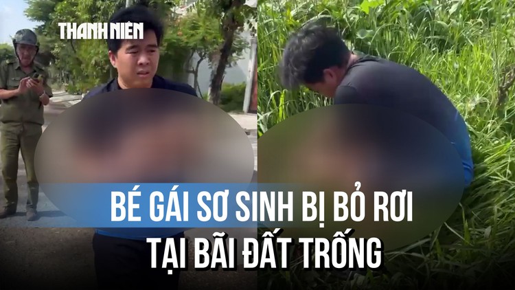 Làm rõ vụ trẻ sơ sinh bị bỏ rơi tại bãi đất trống ở khu dân cư