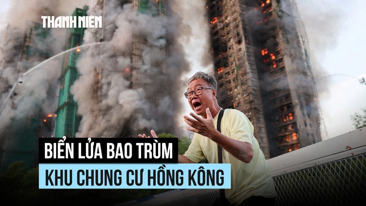 Khói lửa bao phủ khu chung cư Hồng Kông, 14 người thiệt mạng, nhiều người mắc kẹt