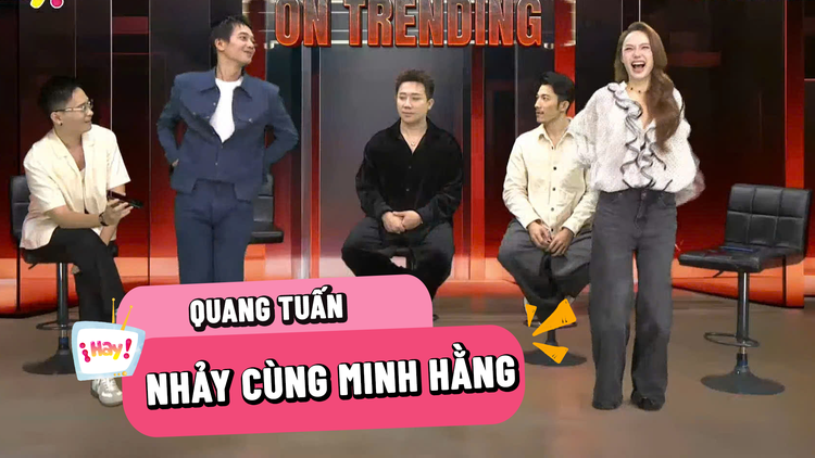 Quang Tuấn nhảy cùng Minh Hằng, Trấn Thành hít đất tại trường quay