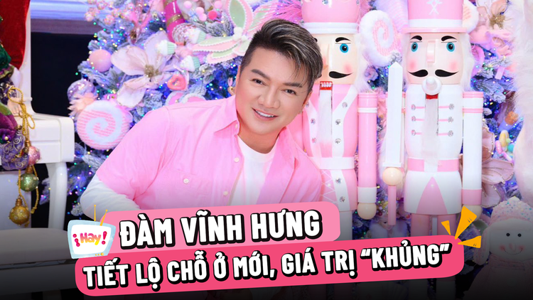 Đàm Vĩnh Hưng tiết lộ chỗ ở mới, giá trị 'khủng' hơn biệt thự cũ