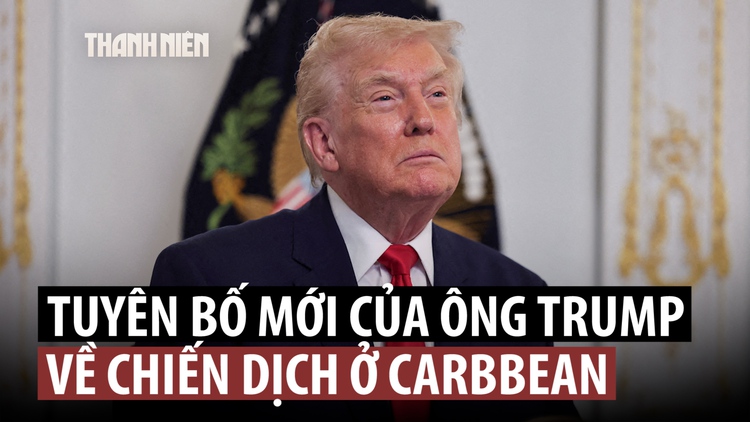Ông Trump tuyên bố về cuộc chiến chống ma túy, Bộ trưởng Chiến tranh ra tàu sân bay