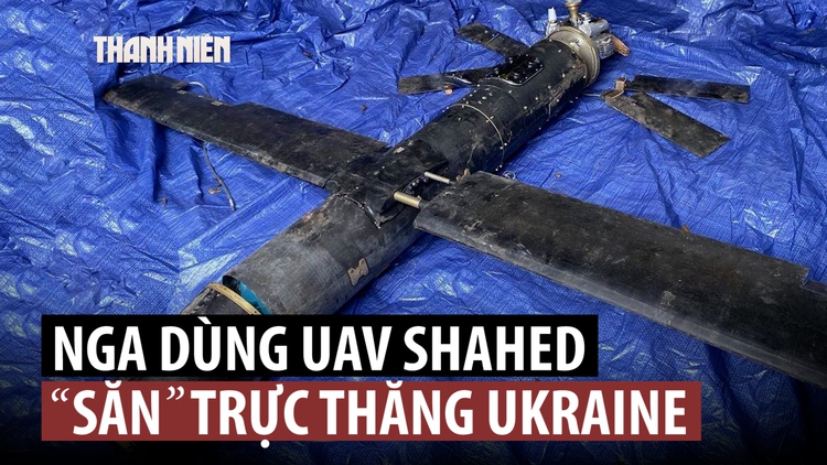 Nga bắt đầu dùng UAV Geran ‘săn’ trực thăng, máy bay Ukraine