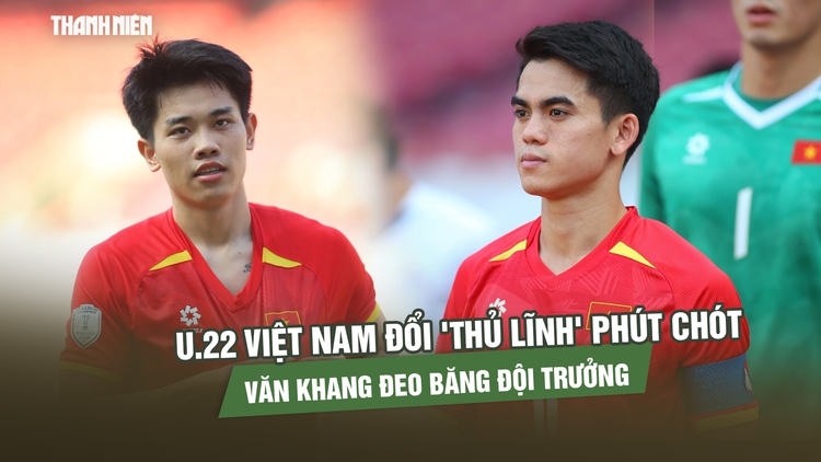 U.22 Việt Nam đổi 'thủ lĩnh' phút chót, Văn Khang đeo băng đội trưởng