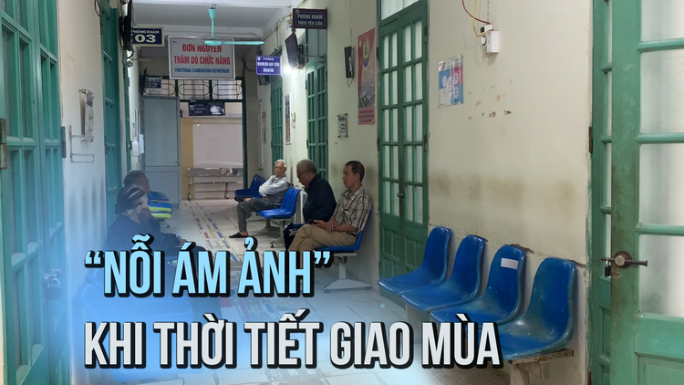 'Nỗi ám ảnh' của người dân miền Bắc khi thời tiết giao mùa