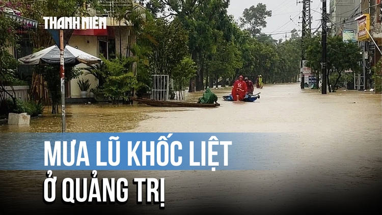 Mưa lũ khốc liệt ở Quảng Trị: 7 người chết, 2 người mất tích