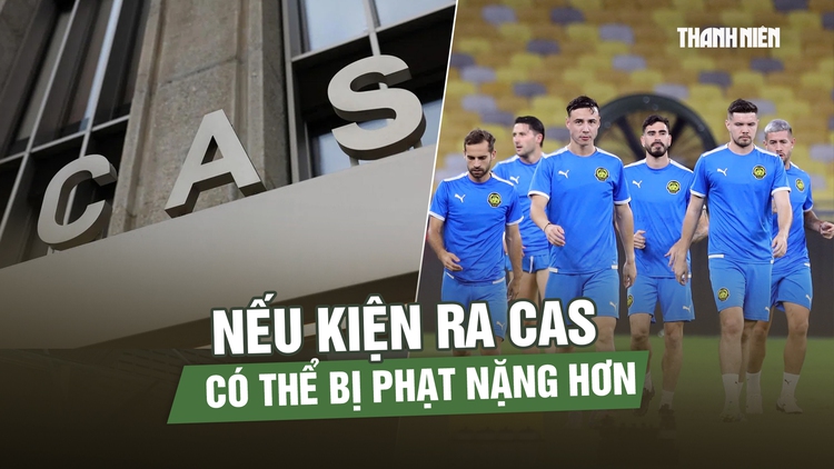 Nếu kiện ra Tòa án Trọng tài Thể thao, bóng đá Malaysia có thể bị phạt còn nặng hơn