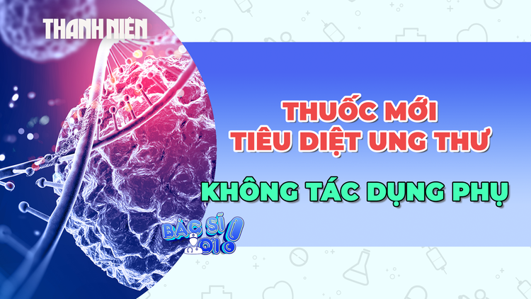 Phát hiện thuốc mới giúp tiêu diệt tế bào ung thư, không gây tác dụng phụ