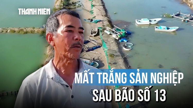 Đắk Lắk: Hàng chục nghìn lồng bè tan hoang sau bão Kalmaegi