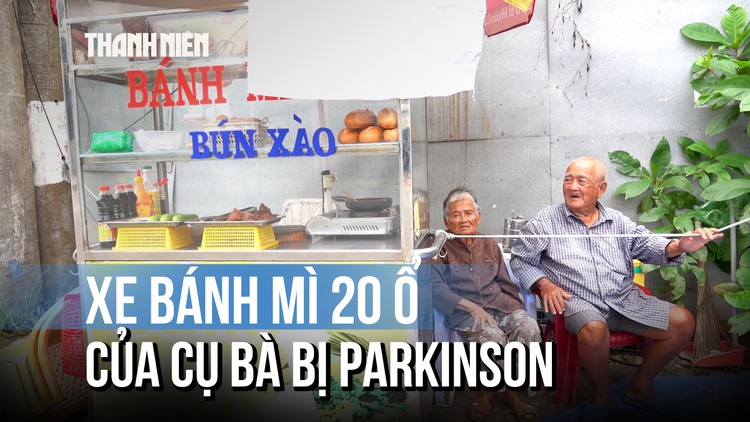 Xe bánh mì của cụ bà mắc Parkinson, chỉ bán 20 ổ mỗi ngày