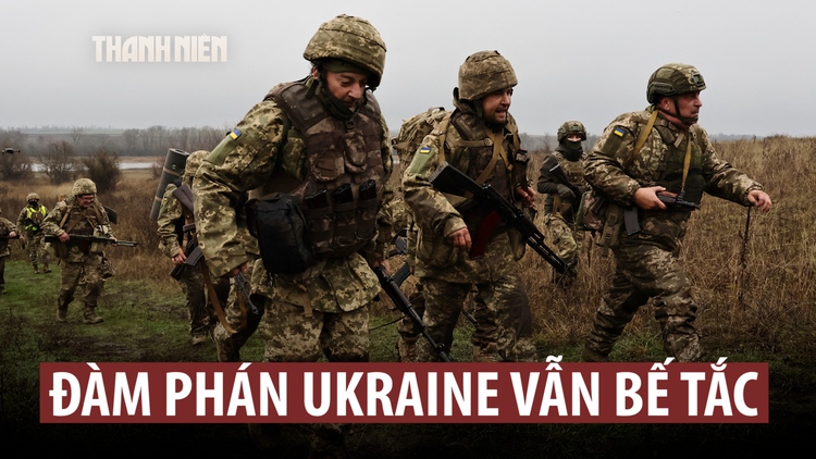 Đàm phán giải quyết xung đột Ukraine tiếp tục bế tắc