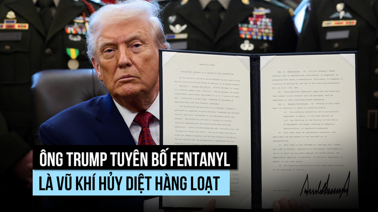 Ông Trump liệt fentanyl vào loại vũ khí hủy diệt hàng loạt