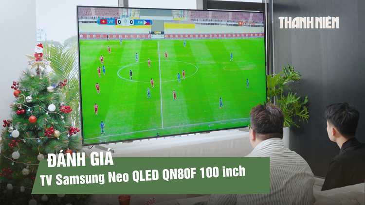Đánh giá TV Samsung Neo QLED QN80F 100 inch