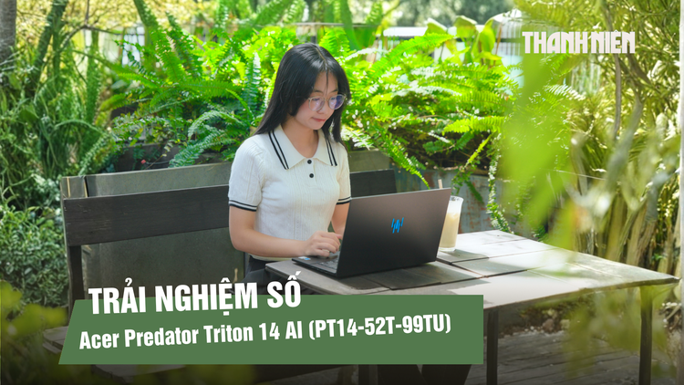 Trải nghiệm Acer Predator Triton 14 AI 2025: Gaming, đồ họa và AI trong thiết kế mỏng nhẹ