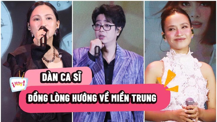 Bùi Anh Tuấn cùng 2 chị đẹp đồng lòng hướng về miền Trung