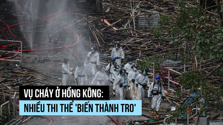 Vụ cháy ở Hồng Kông: nhiều thi thể 'biến thành tro'
