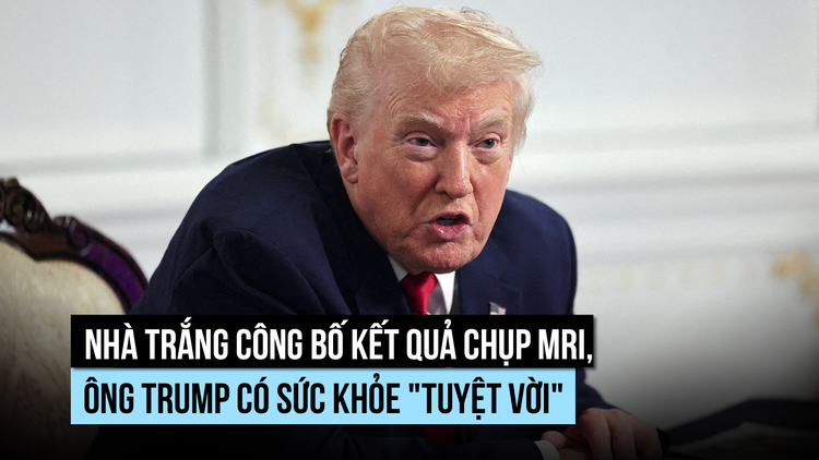 Nhà Trắng công bố kết quả chụp MRI, ông Trump có sức khỏe 'tuyệt vời'