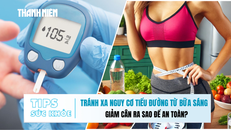 Bản tin sức khỏe 3.12: Tránh xa nguy cơ tiểu đường từ bữa sáng | Giảm cân ra sao để an toàn?