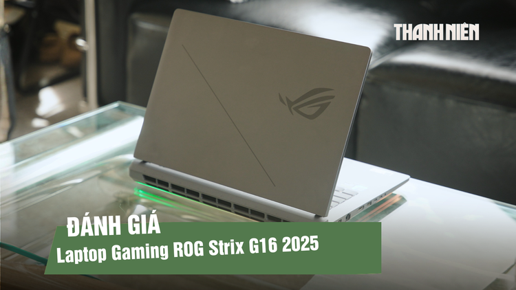 Đánh giá ROG Strix G16 2025 bản RTX 5060: hiệu năng gaming và khả năng làm việc thực tế