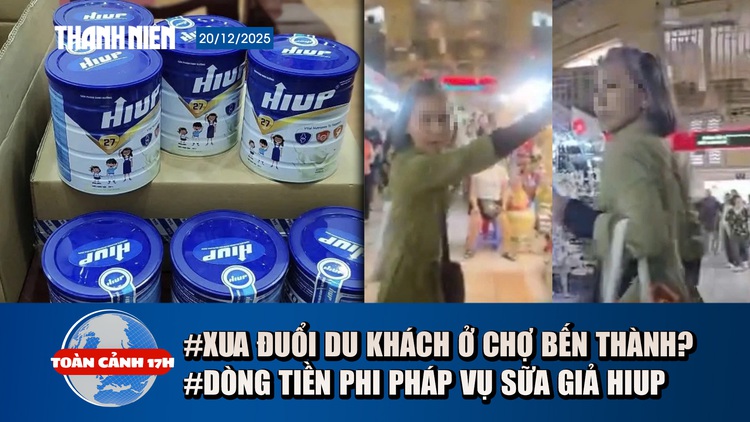 Toàn cảnh 17h: Xua đuổi khách ở chợ Bến Thành | Chủ tịch Z Holding nhờ cha đứng tên để 'rửa tiền'