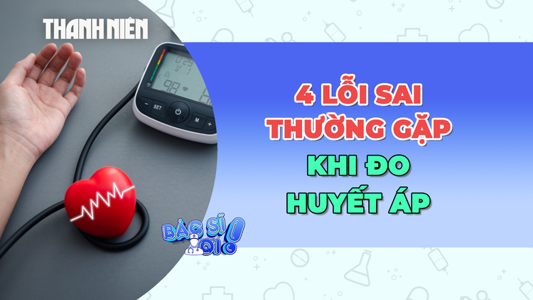 4 lỗi sai thường gặp khi đo huyết áp