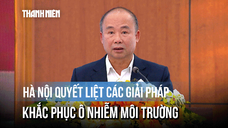 Hà Nội quyết liệt các giải pháp khắc phục ô nhiễm môi trường