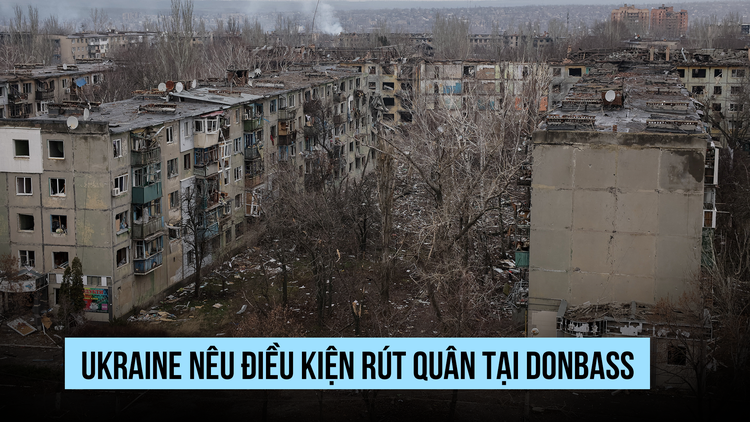 Tổng thống Ukraine nêu điều kiện để rút quân tại Donbass
