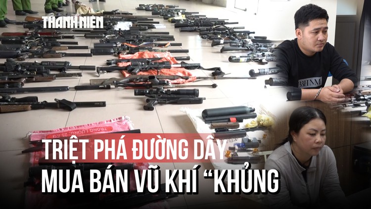Phá đường dây bán vũ khí quân dụng, bắt hàng chục nghi phạm