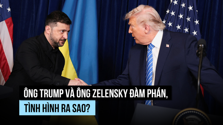 Hội đàm Tổng thống Trump - Zelensky kết quả ra sao?