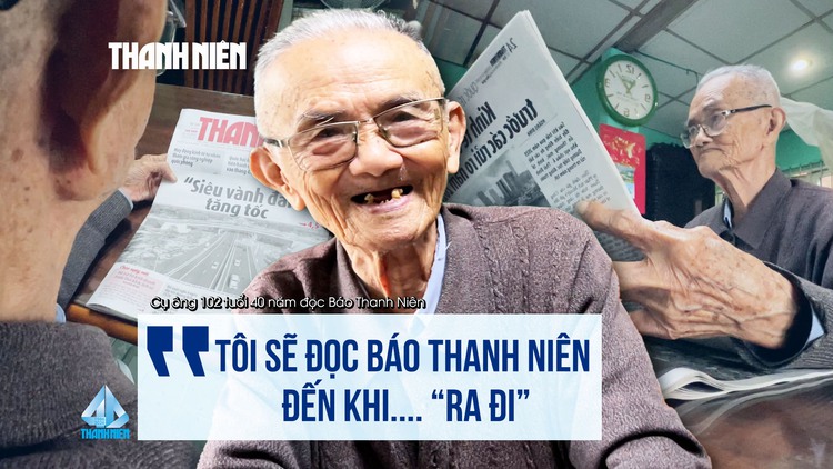 Cụ ông 102 tuổi 40 năm làm bạn với Báo Thanh Niên: Tôi sẽ đọc cho đến khi 'ra đi'