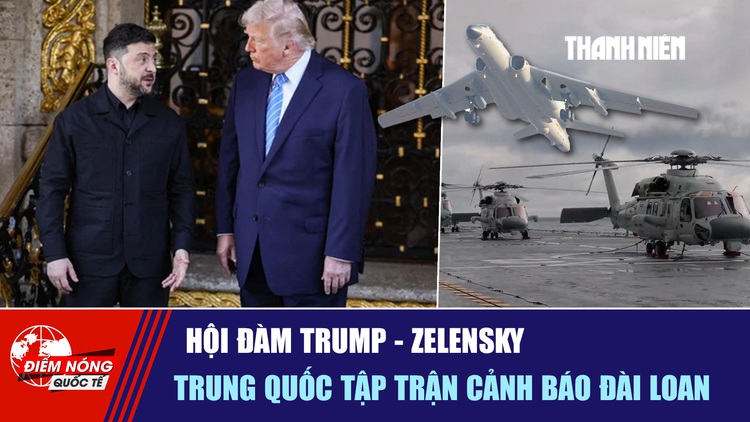 Tiêu điểm quốc tế ngày 30.12: Hội đàm Trump - Zelensky | Trung Quốc tập trận cảnh báo Đài Loan