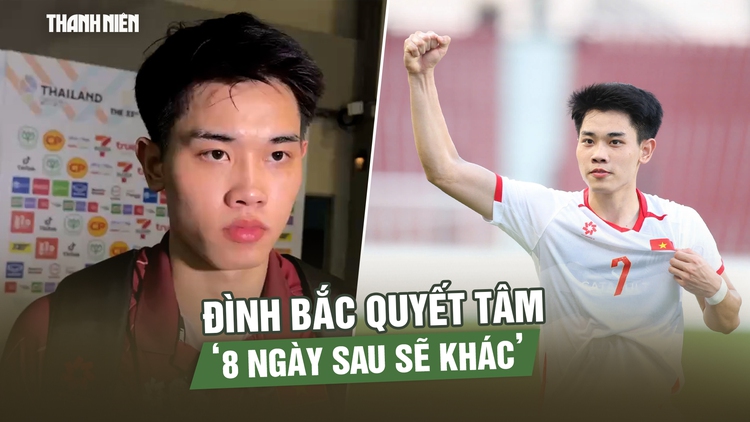 U.23 nhọc nhằn thắng Lào, Đình Bắc quyết tâm ‘8 ngày sau sẽ khác’