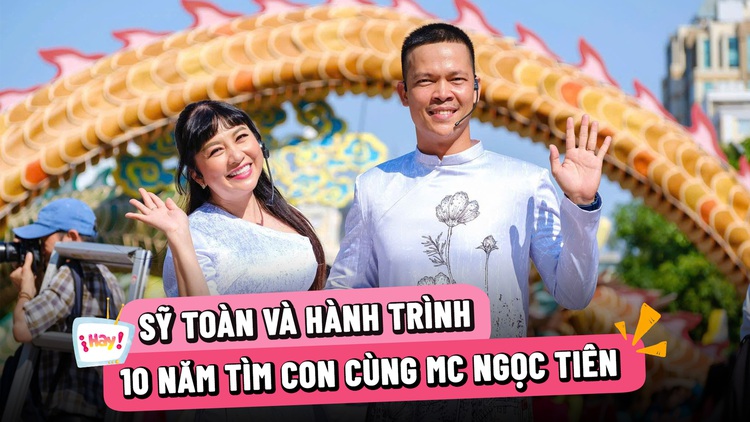 Diễn viên chuyên đóng vai ác Sỹ Toàn và hành trình 10 năm tìm con