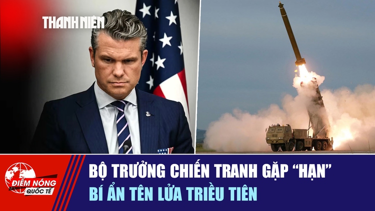 Tiêu điểm quốc tế ngày 6.12: Bộ trưởng Chiến tranh gặp 'hạn' | Bí ẩn tên lửa Triều Tiên