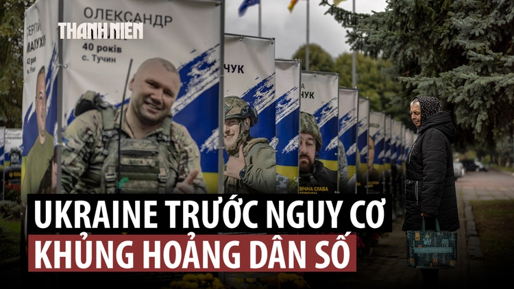 Xung đột đặt Ukraine trước khủng hoảng dân số nghiệt ngã