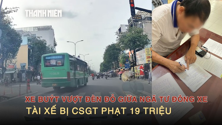 Xe buýt vượt đèn đỏ giữa ngã tư đông xe, tài xế bị CSGT phạt 19 triệu
